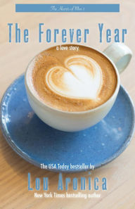 The Forever Year (Hearts of Men Series #1)