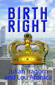 Title: Birth Right, Author: Julian Iragorri