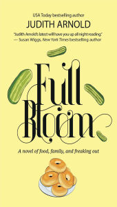 Title: Full Bloom, Author: Judith Arnold