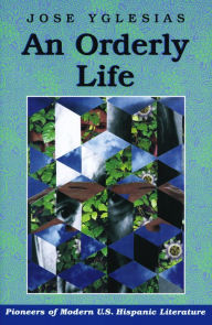 Title: An Orderly Life, Author: Jose) ( Yglesias