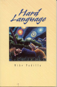 Title: Hard Language, Author: Mike Padilla