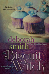Title: The Biscuit Witch, Author: Deborah Smith