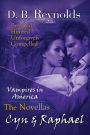 The Cyn and Raphael Novellas