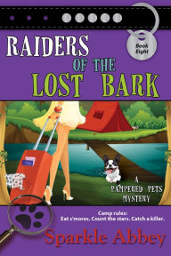 Title: Raiders of the Lost Bark, Author: Sparkle Abbey