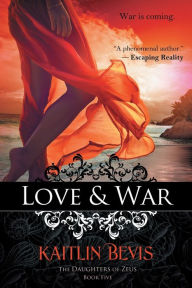 Title: Love & War, Author: Kaitlin Bevis