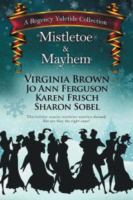 Title: Mistletoe & Mayhem, Author: Virginia Brown