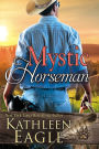 Mystic Horseman: A Sequel to Ride a Painted Pony