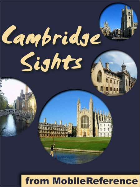 Cambridge Sights: A Travel Guide To The Top 20 Attractions In Cambridge ...