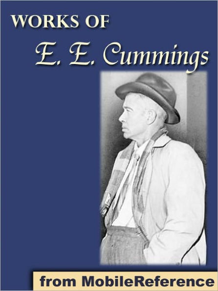 Works of E. E. Cummings: Includes the novel 