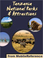 National Parks & Attractions in Tanzania: a travel guide to the top 15+ national parks & attractions in Tanzania, Africa