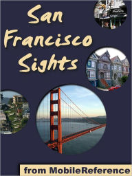 San Francisco Sights: a travel guide to the top 35+ attractions in San Francisco, California (USA)