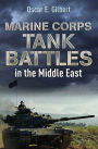 Marine Corps Tank Battles in the Middle East