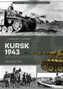 Kursk 1943: Last German Offensive in the East