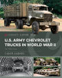 U.S. Army Chevrolet Trucks in World War II: 1 1/2 ton, 4x4