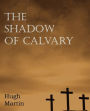 The Shadow of Calvary