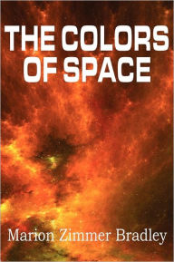 Title: The Colors of Space, Author: Marion Zimmer Bradley