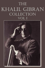 Title: The Khalil Gibran Collection Volume I, Author: Kahlil Gibran