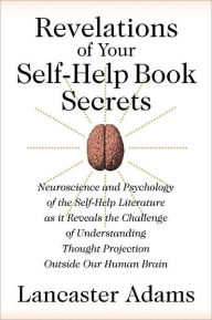 Revelations Of Your Self-Help Book Secrets