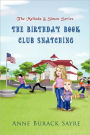 The Birthday Book Club Snatching: The Melinda & Simon Series