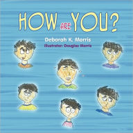 Title: How Are You?, Author: Deborah Morris