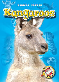 Title: Kangaroos, Author: Kari Schuetz