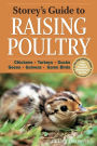 Storey's Guide to Raising Poultry, 4th Edition: Chickens, Turkeys, Ducks, Geese, Guineas, Game Birds