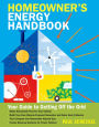 Alternative view 2 of The Homeowner's Energy Handbook: Your Guide to Getting Off the Grid