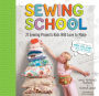 Alternative view 2 of Sewing School ®: 21 Sewing Projects Kids Will Love to Make