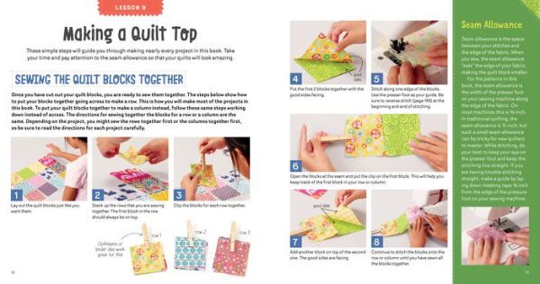 Sewing School ® Quilts: 15 Projects Kids Will Love to Make; Stitch Up a Patchwork Pet, Scrappy Journal, T-Shirt Quilt, and More