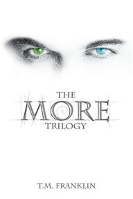 The MORE Trilogy