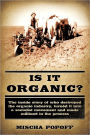 Is It Organic?