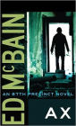 Ax (87th Precinct Series #18)