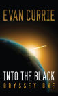 Into the Black (Odyssey One Series #1)