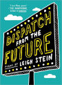 Dispatch from the Future