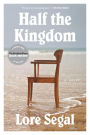 Half the Kingdom: A Novel