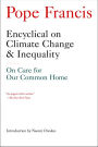 Encyclical on Climate Change and Inequality: On Care for Our Common Home