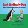 Jack the Husky Dog: When Your Friend's Parents Get Divorced