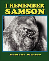 Title: I Remember Samson, Author: Darlene Winter