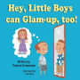 Hey, Little Boys can Glam-up, too!
