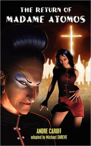 The Return Of Madame Atomos
