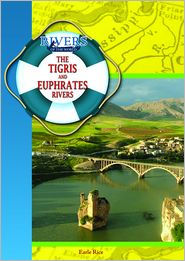 The Tigris/Euphrates River