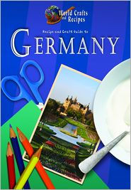 Recipe and Craft Guide to Germany