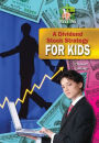 A Dividend Stock Strategy for Teens