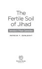 The Fertile Soil of Jihad: Terrorism's Prison Connection