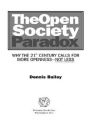 The Open Society Paradox: Why the Twenty-First Century Calls for More Openness--Not Less