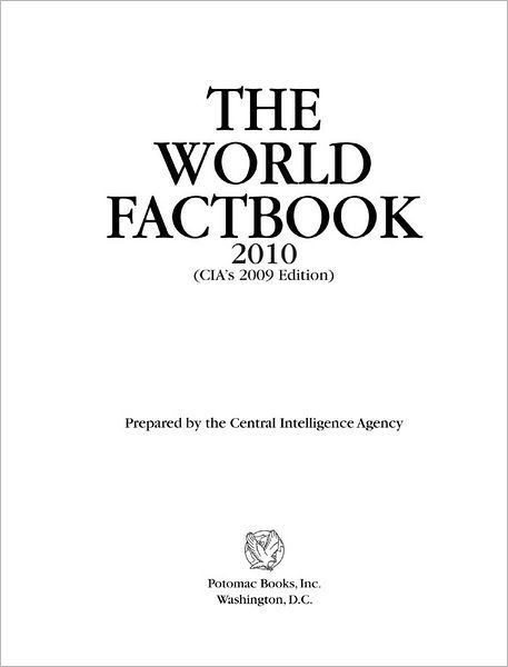 The World Factbook: 2010 Edition (CIA's 2009 Edition) By The Central ...