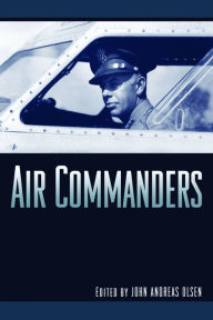 Title: Air Commanders, Author: John Andreas Olsen