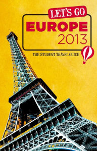 Title: Let's Go Europe 2013: The Student Travel Guide, Author: Harvard Student Agencies