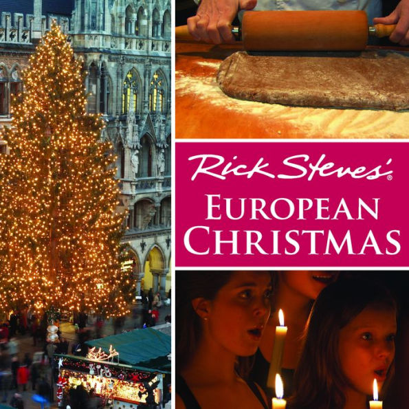 Rick Steves' European Christmas