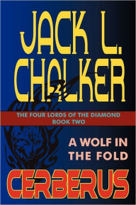 Title: Cerberus: A Wolf in the Fold, Author: Jack L. Chalker